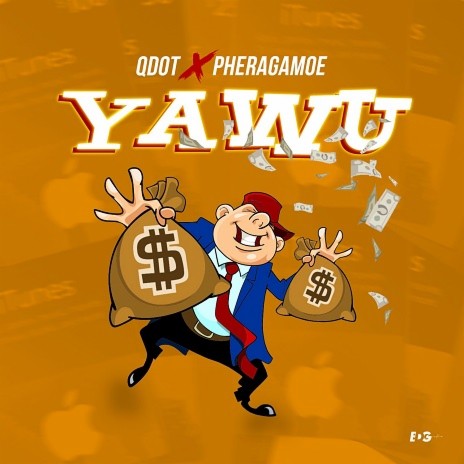 Yawu ft. Pheragamoe