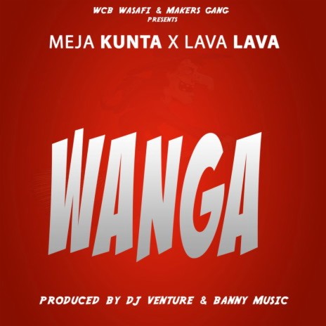 Wanga ft. Lava Lava | Boomplay Music