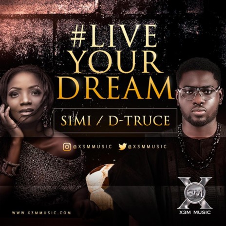 Live Your Dream ft. D-Truce | Boomplay Music