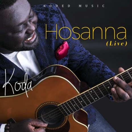 Hossana (Live) | Boomplay Music
