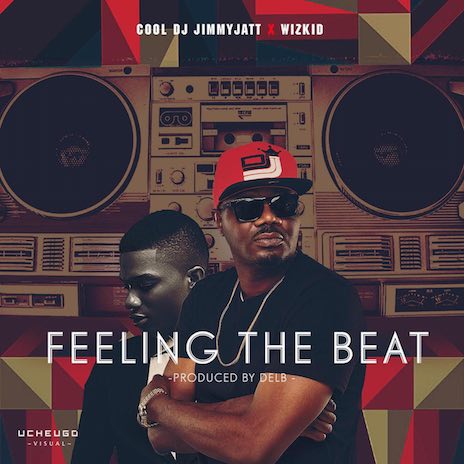 Feeling The Beat ft. Wizkid | Boomplay Music