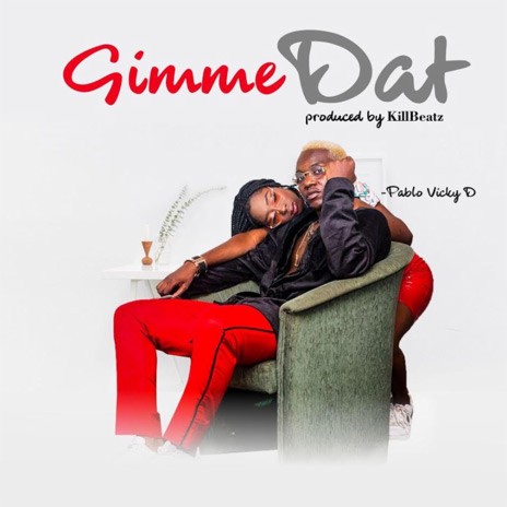 Gimme Dat | Boomplay Music