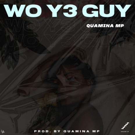 Wo Y3 Guy | Boomplay Music