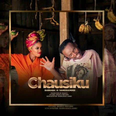 Chausiku ft. Vanessa Mdee | Boomplay Music