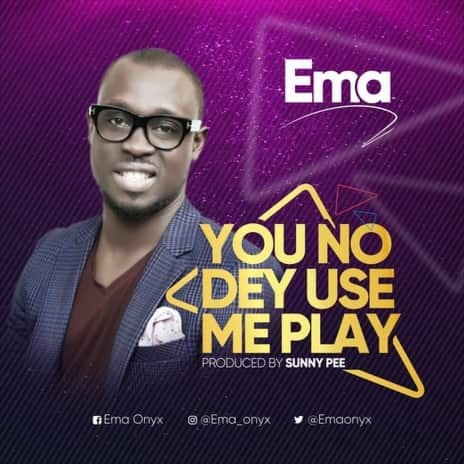 You No Dey Use Me Play | Boomplay Music
