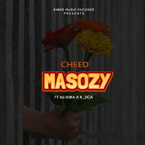 Masozy ft. Alikiba & K-2GA | Boomplay Music