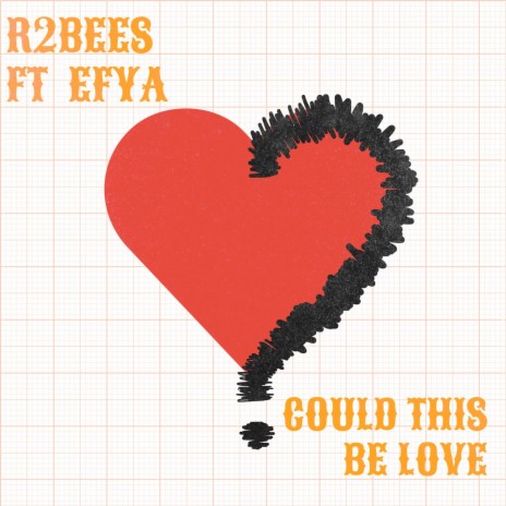Could This Be Love ft. Efya