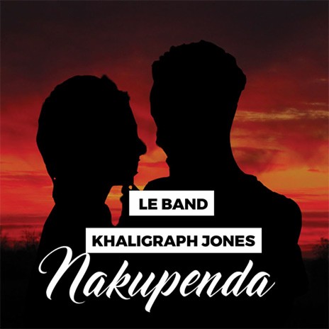 Nakupenda ft. Khaligraph Jones | Boomplay Music
