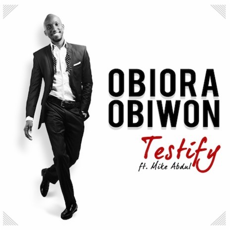Testify ft. Mike Abdul