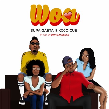 Woa ft Kojo Cue | Boomplay Music