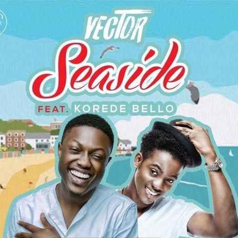 Seaside ft. Korede Bello | Boomplay Music