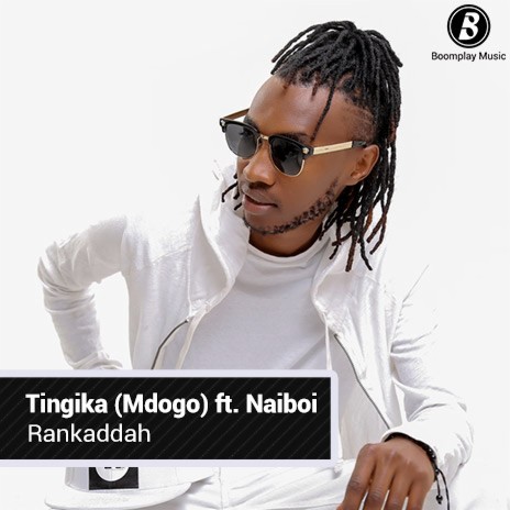 Tingika (Mdogo) ft. Naiboi | Boomplay Music