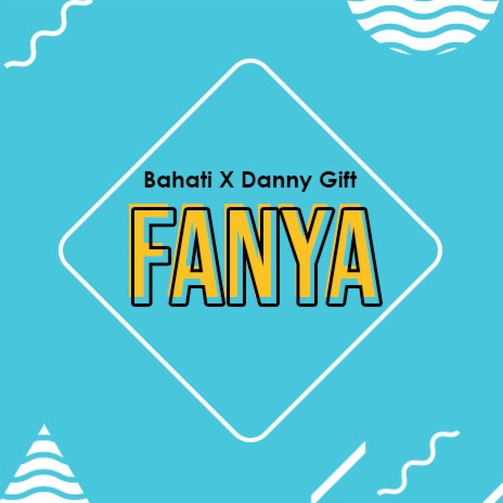 Fanya (With Danny Gift) | Boomplay Music