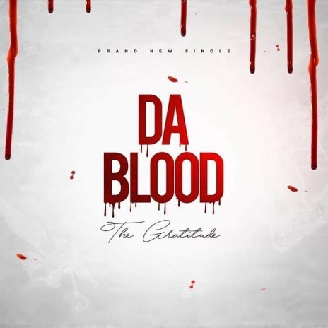 Da Blood | Boomplay Music