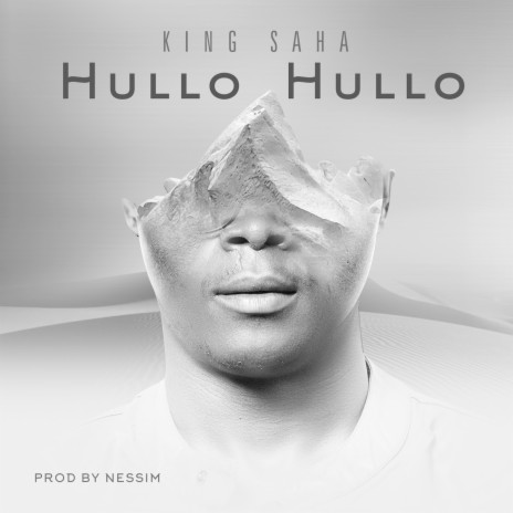 Hullo Hullo ft. king saha | Boomplay Music