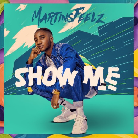 Show Me | Boomplay Music