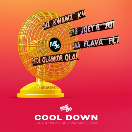 Cool Down ft. Kwamz & Flava, Olamide & Joey B | Boomplay Music
