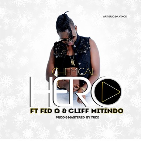 Hero ft. Fid Q & Cliff Mitindo | Boomplay Music