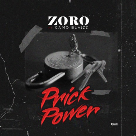 Prick Power ft. Camo Blaizz | Boomplay Music