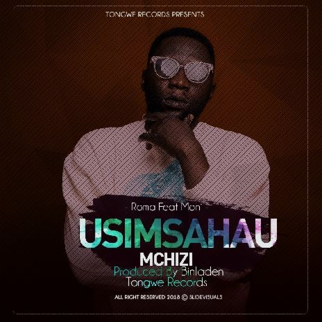Usimsahau Mchizi Ft. Moni | Boomplay Music
