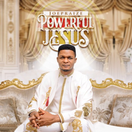 Powerful Jesus | Boomplay Music