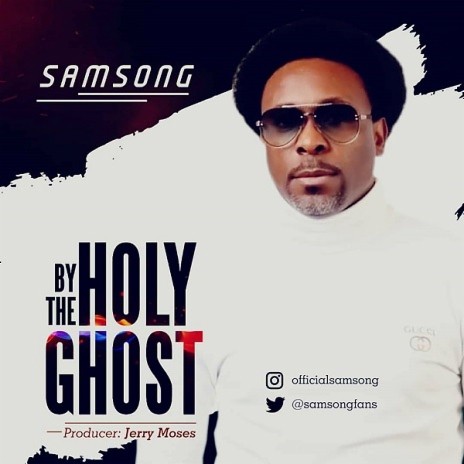 By The Holy Ghost | Boomplay Music