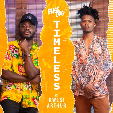 Timeless ft. Kwesi Arthur | Boomplay Music