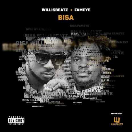 Bisa ft. Willisbeatz 🅴 | Boomplay Music
