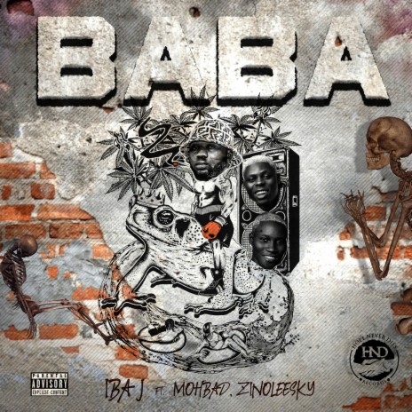 Baba ft. Mohbad & Zinoleesky | Boomplay Music