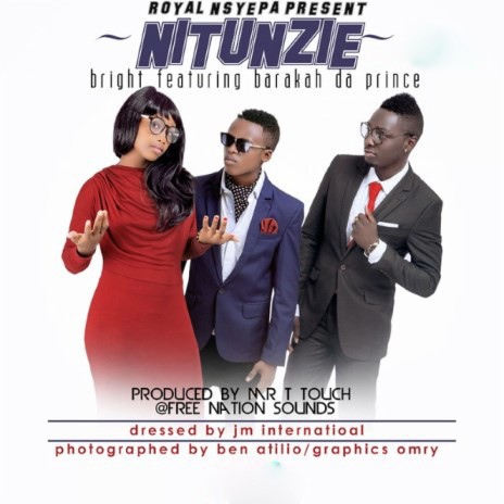 Nitunzie Ft Baraka The Prince | Boomplay Music