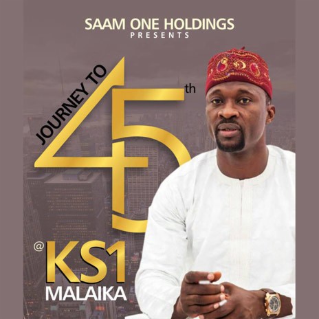 Malaika Journey To 45th I