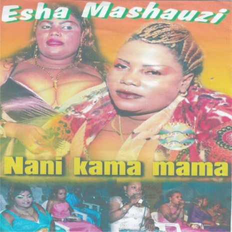 Nani Kama Mama | Boomplay Music
