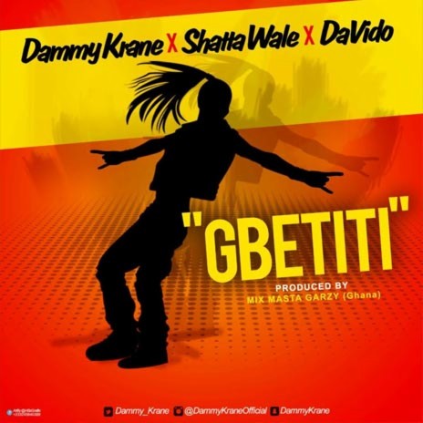 Gbetiti ft. Shatta Wale & Davido | Boomplay Music