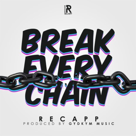 Break Every Chain | Boomplay Music