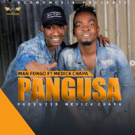 Pangusa ft. Medick Chapa | Boomplay Music