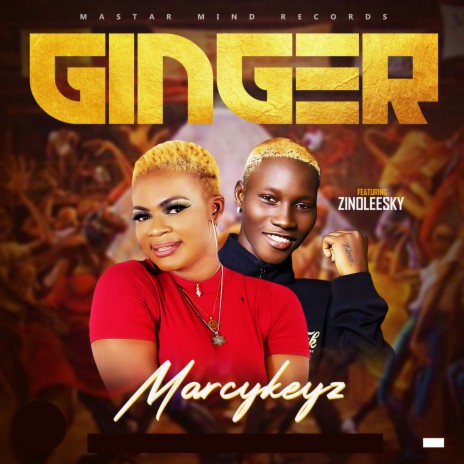 Ginger ft. Zinoleesky | Boomplay Music