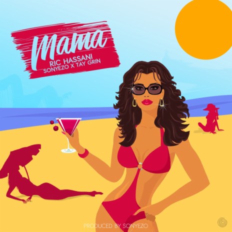 Mama ft. Sonyezo & Tay Grin | Boomplay Music