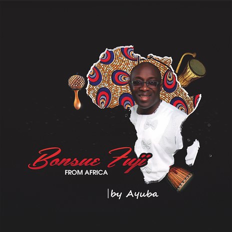Bonsue Fuji From Africa | Boomplay Music