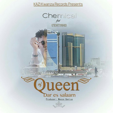 Queen of Dar es Salaam ft. Centano | Boomplay Music