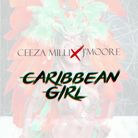 Caribbean Girl ft. J'Moore | Boomplay Music