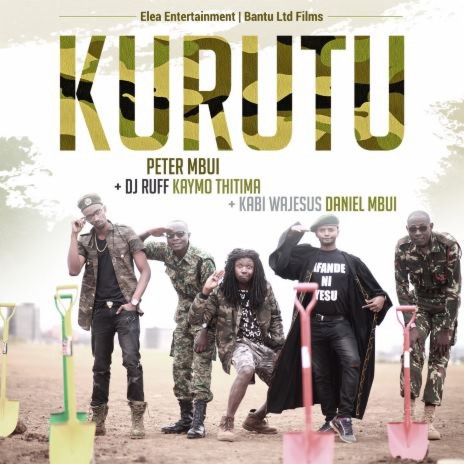 Kurutu ft. DJ Ruff, Kabi Wajesus, Dan Mbui & Kaymo Thitima | Boomplay Music