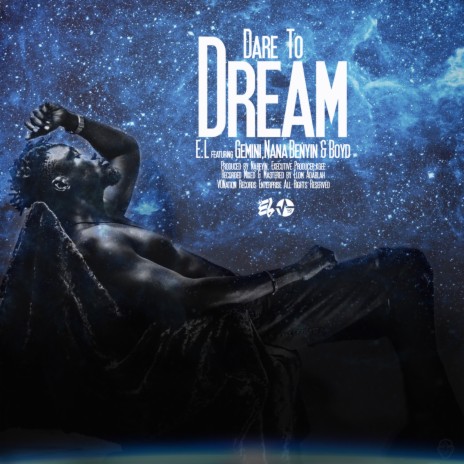 Dare to Dream ft. Gemini & Nana Benyin & Boyd | Boomplay Music