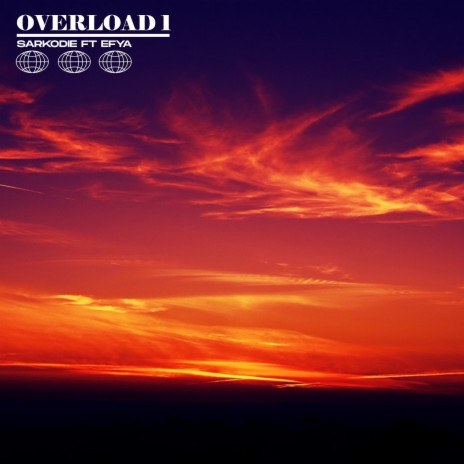 Overload 1 ft. Efya | Boomplay Music