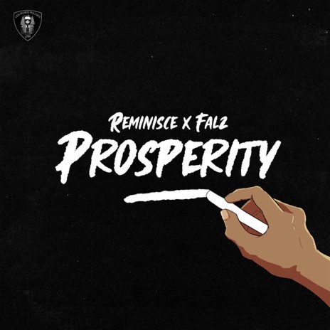 Prosperity ft. Falz | Boomplay Music