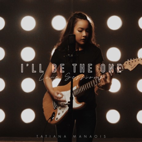 I'll Be the One (Live) | Boomplay Music