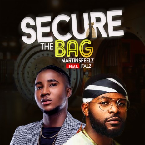 Secure the Bag ft. Falz | Boomplay Music