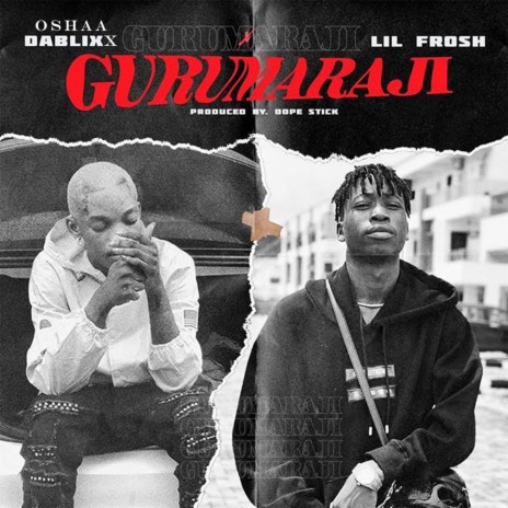 Gurumaraji ft. Lil Frosh | Boomplay Music