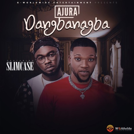 Dangbanagba ft. Slimcase | Boomplay Music