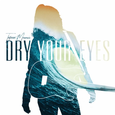 Dry Your Eyes