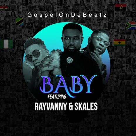 Baby ft. Rayvanny & Skales | Boomplay Music